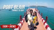 Andaman And Nicobar Islands Tourism Video | Port Blair things to do