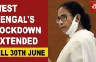 Bengal, CM, Mamata Banerjee Extends Lockdown Till The 30th Of June