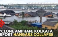 Cyclone Amphan: Bengal bears maximum brunt, Kolkata airport hangars collapse
