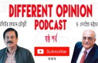 Different Opinion Podcast – EP6 – Dr. Debapriya Bhattacharya