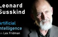 Leonard Susskind: Quantum Mechanics, String Theory and Black Holes | Artificial Intelligence Podcast