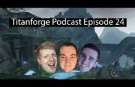 Titanforge Podcast EP 24 – How to do 15's and getting into keys!