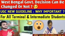 WEST BENGAL GOVT. DECISION CAN BE CHANGED OR NOT ?🤔| west bengal university exam | makaut | cu exam