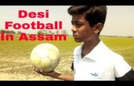 Desi Football In Assam//Assamese Comedy Video 2020