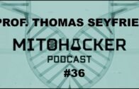 MITOHACKER PODCAST # 36 ( ENG) – Prof Thomas Seyfried