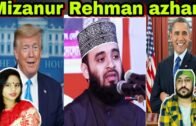 Mizanur Rahman Azhari | Donald Trump | Obama | Indian Reaction