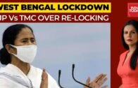 Politics Over West Bengal Lockdown: Appeasement Or BJP Playing Politics? | To The Point