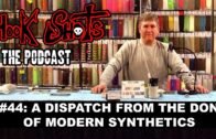The Hook Shots Podcast – #44 A Dispatch From The Don Of Modern Synthetics