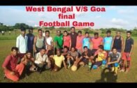 #09 Final Football Game West Bengal VS Goa