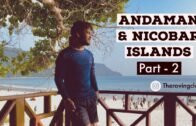 Andaman & Nicobar Islands tour 2020 (Part-2 of 3)