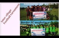 Bakhara para red brother FC assam/Border FC meghalaya football turnament