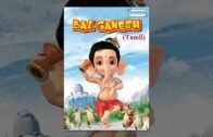 Bal Ganesh –  Kids  Tamil Favourite Animation Movie