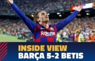 [BEHIND THE SCENES] Barça 5-2 Betis from the inside
