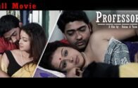 Bengali Short Film 2018 | Professor | Moitri | Suman | Suvasis | Jayeeta