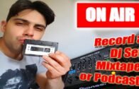 Best way to Record a Mixtape Dj Set Podcast or Any Audio Source from the Mixer with Reloop Tape