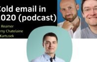 Cold email in 2020  (Jack Reamer & Jeremy Chatelaine podcast)