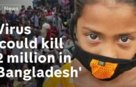 Coronavirus ‘could kill 2 million in Bangladesh’ – warns leaked UN memo