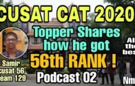 CUSAT CAT TOPPER SAMIR (Rank 56) SHARES TIPS & TRICKS || PODCAST 2  || #CUSATCAT #CUSAT2020