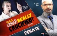 Debate: Dr Zakir Naik v/s Pastor Ruknuddin Pio: Was Christ(pbuh) Really Crucified? Part-3
