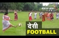 Desi Women Football at Bebejia Assam – Football World Cup 2018 Final