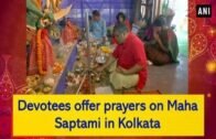 Devotees offer prayers on Maha Saptami in Kolkata – West Bengal #News