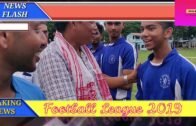 Dhubri Football League 2019. Starts from today, Dhubri Assam