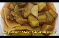 Do you want to Arakan pork ?