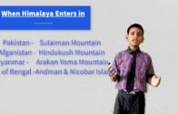 Himalaya,  Sulaiman , Hindukush , Arakan Yoma , Andman & Nicobar Island -With Vaibhav Yadav