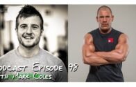 HOW TO LOSE FAT & BUILD MUSCLE with Mark Coles – Podcast 98