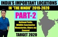 IMPORTANT INDIA'S LOCATIONS- THE HINDU FOR UPSC 2020 (PART-2)