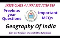 India Geography for Jkssb Class IV // JKP // BSF CISF // SSC