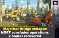 Majerhat Bridge collapse: NDRF concludes operations, 2 bodies recovered – West Bengal #News