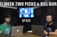 NFL Week Two Picks & Bill Burr (Ep. 873) – Sports Gambling Podcast