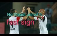 Northeast united FC fast sign player ISL-5 2018-19 // Assam test