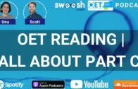 OET Reading | All about Part C [OET Podcast Ep. 13]