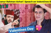 Pakistani Reaction On Mizanur Rahman Azhari Reaction Speach About Valentines Day 14 Feb GF BF