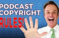 Podcast Copyright Rules – Be a Pro in 5 Minutes!!!