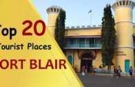 "PORT BLAIR" Top 20 Tourist Places | Port Blair Tourism