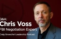 Q&A: Chris Voss, Negotiation Expert – Craig Groeschel Leadership Podcast (audio)