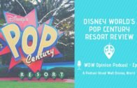 Review of Disney World's Pop Century Resort | WDW Opinion Podcast Ep. 21