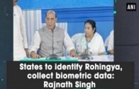 States to identify Rohingya, collect biometric data: Rajnath Singh – West Bengal #News