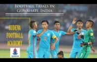Sudeva Football Academy, Delhi || Under -13 Trials in Guwahati, Assam.