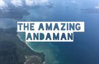 The Amazing Andaman | 4K | Top Destination of India | Port Blair | Travel Video | 2018