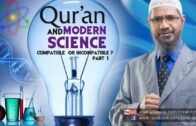 The Qur'an and Modern Science – Compatible or Incompatible? by Dr Zakir Naik | Part 1