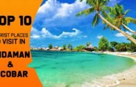Top 10 Tourist Places in Andaman and Nicobar Islands | Andaman & Nicobar Tourism