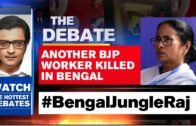 West Bengal: Another Political Murder In Last Three Days | The Debate With Arnab Goswami