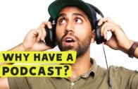 Why does every YouTuber have a podcast?