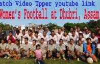 Women's Football at Dhubri Assam