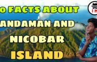 10 Facts About Andaman and Nicobar Islands | Explained | Tamil