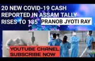 20 NEW COVID-19 CASES REPORTED IN ASSAM